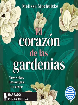 cover image of El corazón de las gardenias